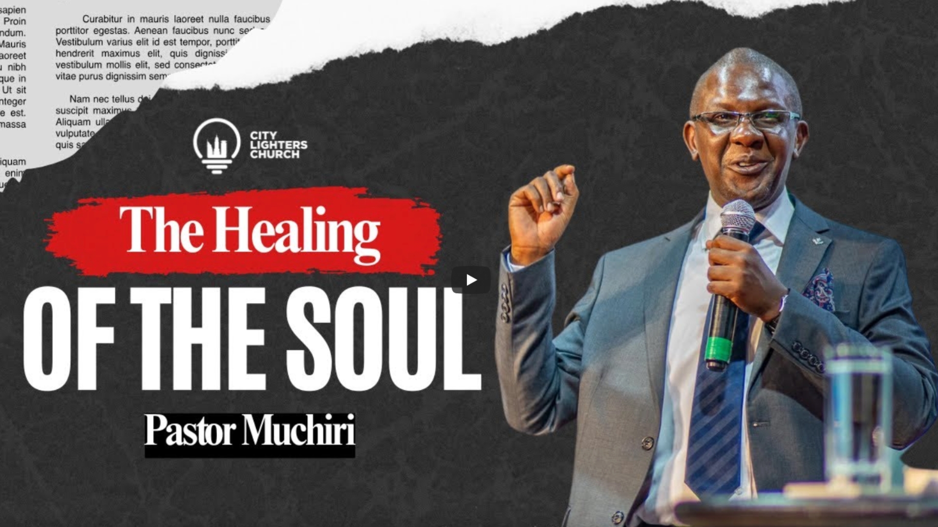 The Healing of the Soul - Pastor Muchiri